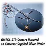 OMEGA RTD Sensors Mounted on Customer Supplied Silicon Wafer